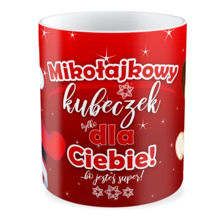 Kubek BOŻE NARODZENIE Mikołajkowy kubeczek dla Ciebie
