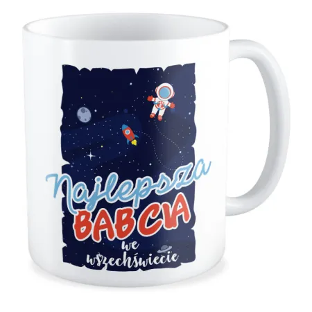 Kubek dla BABCI Najlepsza Babcia we wszechświecie