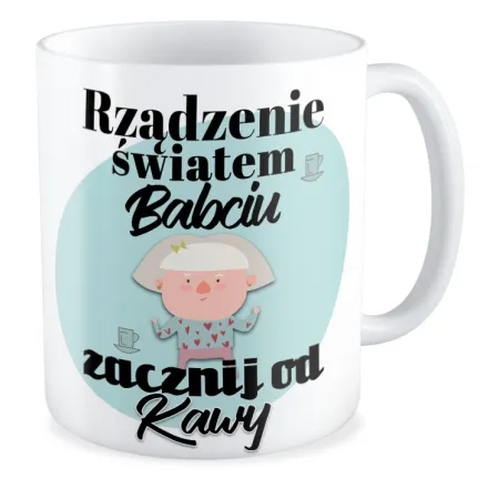 Kubek dla BABCI zacznij od kawy