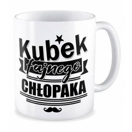 Kubek Najfajniejszego chłopaka na DZIEŃ CHŁOPAKA
