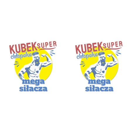 Kubek na DZIEŃ CHŁOPAKA Super chłopak mega siłacz