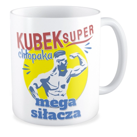 Kubek na DZIEŃ CHŁOPAKA Super chłopak mega siłacz