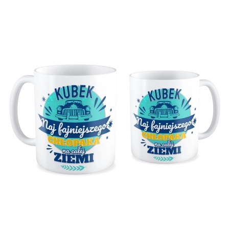 Kubek na DZIEŃ CHŁOPAKA Najfajniejszy chłopak na całej ziemi