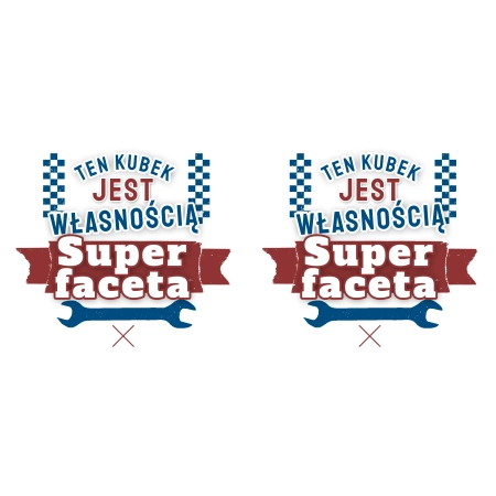 Kubek na DZIEŃ CHŁOPAKA Własność super faceta
