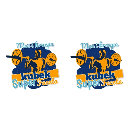 Kubek na DZIEŃ CHŁOPAKA Moc i krzepa super faceta