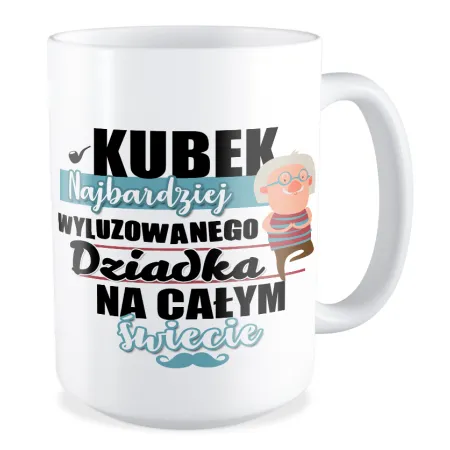 Duży Kubek dla najbardziej wyluzowanego DZIADKA