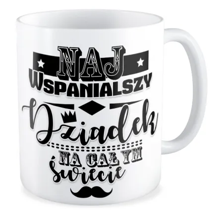 Kubek dla DZIADKA Najwspanialszy na całym świecie