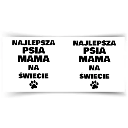 Kubek KOCHAM PIESKI Najlepsza psia Mama na świecie