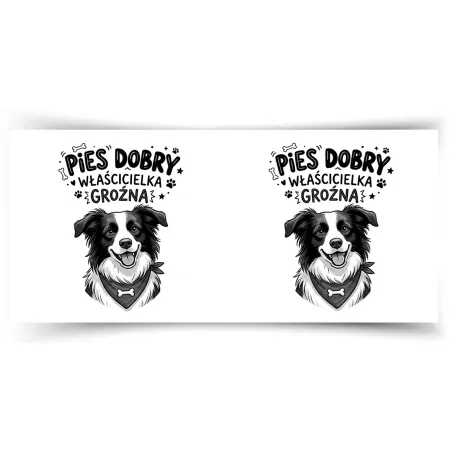 Kubek KOCHAM PIESKI Pies dobry Właścicielka groźna