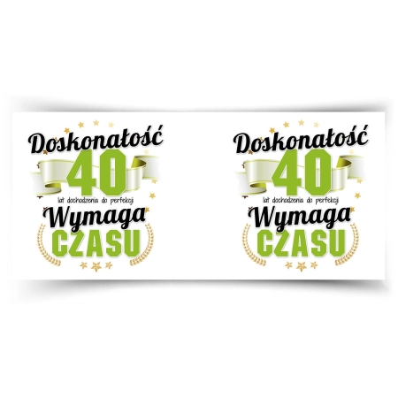 Kubek na 40 URODZINY Doskonałość wymaga czasu Czterdziestka