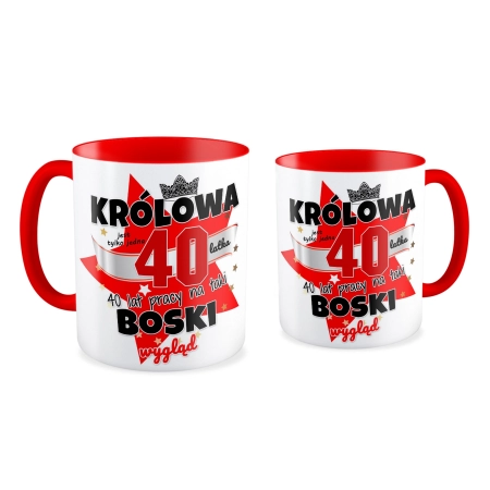 Kubek czerwony na URODZINY 40 lat pracy na taki boski wygląd Czterdziestka