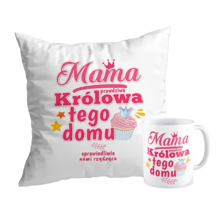 Zestaw poduszka + kubek na DZIEŃ MATKI Mama Królowa tego domu