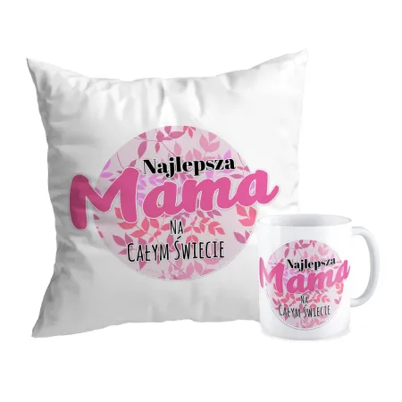 Zestaw poduszka + kubek na DZIEŃ MATKI Najlepsza Mama na całym świecie
