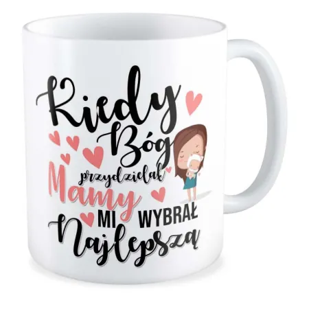Kubek na DZIEŃ MATKI dla MAMY Mi wybrał najlepszą