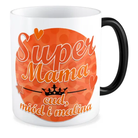 Kubek magiczny na DZIEŃ MATKI Super Mama cud miód i malina