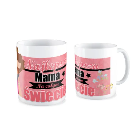Kubek na DZIEŃ MATKI dla MAMY Najlepsza Mama na całym świecie