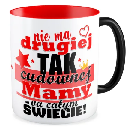 Kubek magiczny czerwony na DZIEŃ MATKI Nie ma drugiej tak cudownej Mamy na świecie