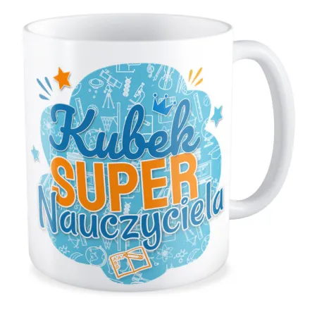 Kubek na DZIEŃ NAUCZYCIELA Super nauczyciel