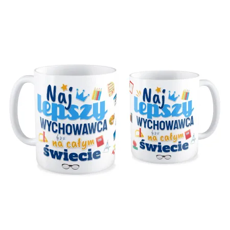 Kubek na DZIEŃ NAUCZYCIELA Najlepszy wychowawca na całym świecie