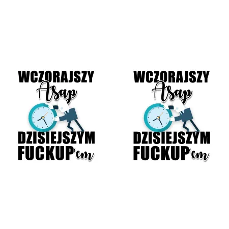 Kubek KORPO Wczorajszy ASAP dzisiejszym FUCKUPem