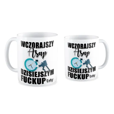 Kubek KORPO Wczorajszy ASAP dzisiejszym FUCKUPem