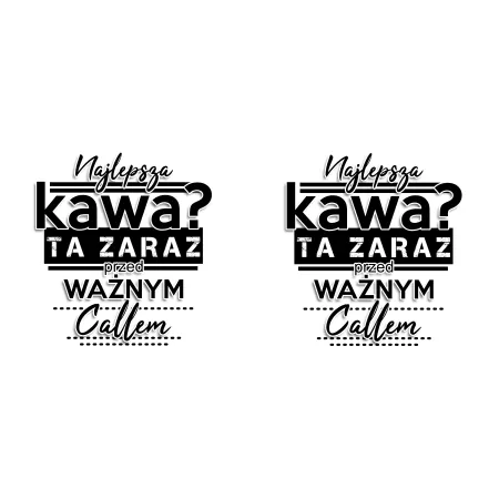 Kubek KORPO Najlepsza kawa? Zaraz przed ważnym callem