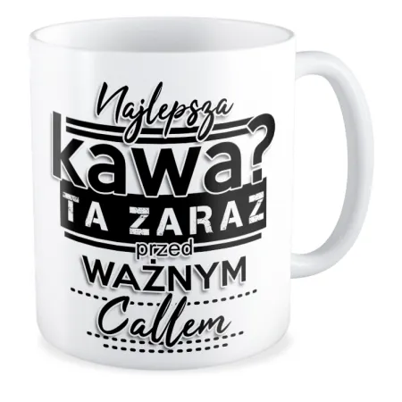 Kubek KORPO Najlepsza kawa? Zaraz przed ważnym callem
