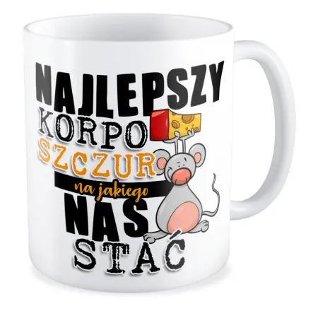 Kubek KORPO Najlepszy korpo szczur na jakiego nas stać