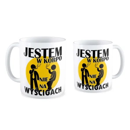 Kubek Jestem w KORPO Nie na wyścigach
