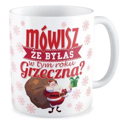 Kubek BOŻE NARODZENIE Byłaś w tym roku grzeczna?