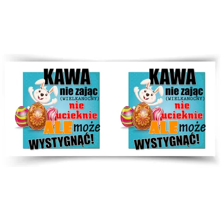 Kubek na WIELKANOC Kawa nie zając nie ucieknie