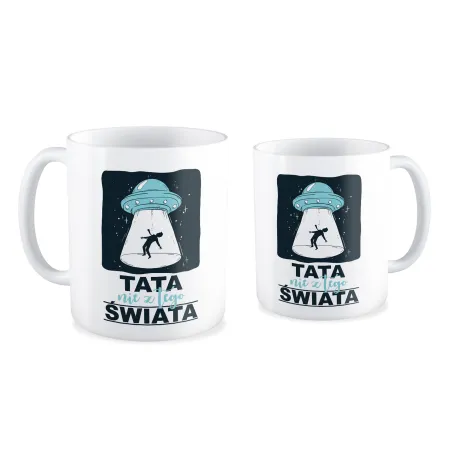Kubek na DZIEŃ OJCA dla TATY Nie z tego świata
