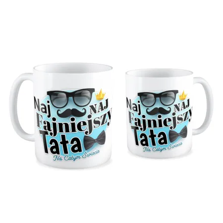Kubek na DZIEŃ OJCA dla TATY Najfajniejszy Tata na całym świecie