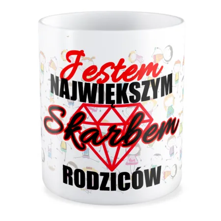 Kubek na DZIEŃ DZIECKA Jestem największym skarbem rodziców