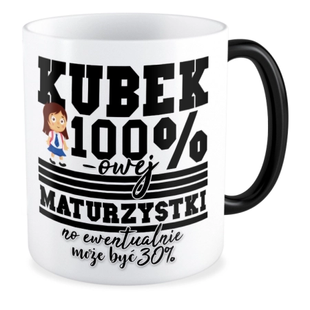 Kubek magiczny MATURA 100%-owej maturzystki no może być 30%