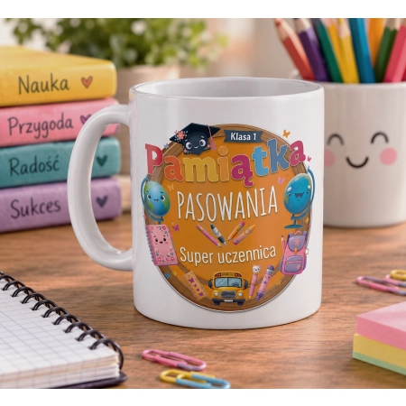 Kubek na PASOWANIE Pamiątka pasowania super uczennica