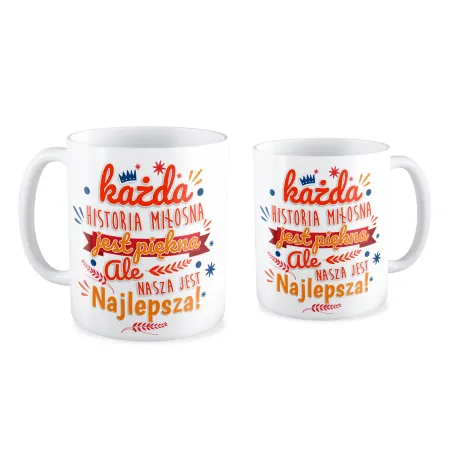 Kubek MIŁOSNY na WALENTYNKI Nasza historia jest najlepsza