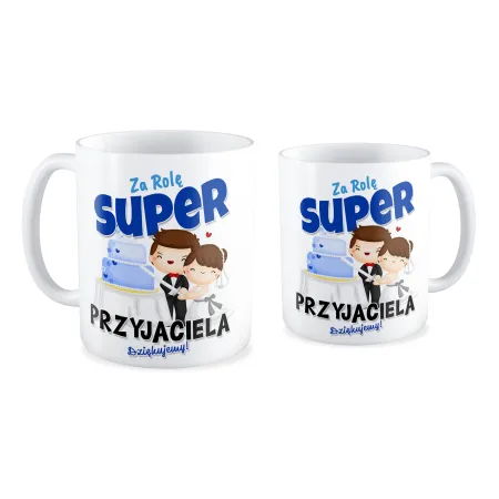 Kubek ŚLUBNY weselny Za rolę super Przyjaciela Dziękujemy
