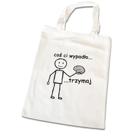 Torba na zakupy ZABAWNA śmieszna Coś Ci wypadło... Trzymaj...