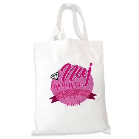 Torba na zakupy dla DZIEWCZYNY Najfajniejsza Dziewczyna