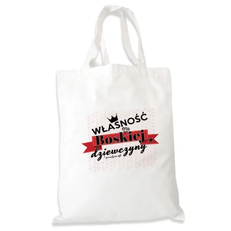 Torba na zakupy dla DZIEWCZYNY Własność boskiej Dziewczyny