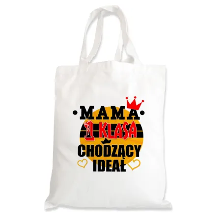 Torba na zakupy na DZIEŃ MATKI Mama 1 klasa chodzący ideał