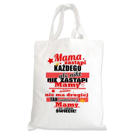 Torba na zakupy na DZIEŃ MATKI Nie ma drugiej tak cudownej Mamy