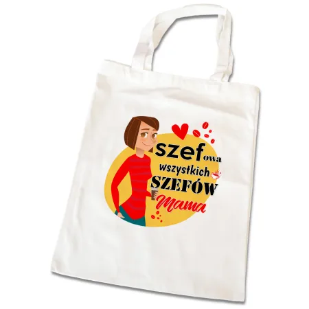 Torba na zakupy na DZIEŃ MATKI Szefowa wszystkich szefów Mama