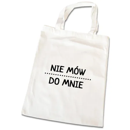 Torba na zakupy BEZ CENZURY zabawna Nie mów do mnie