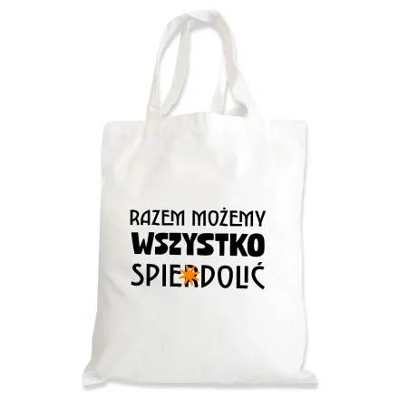 Torba na zakupy BEZ CENZURY walentynki Razem możemy wszystko spie*dolić