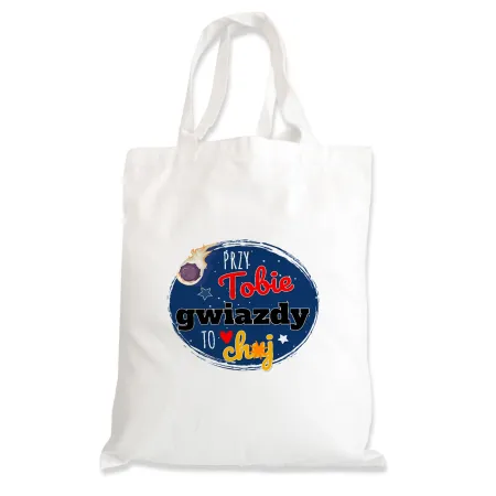 Torba na zakupy BEZ CENZURY walentynki Przy Tobie gwiazdy to ch*j